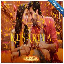 Kesariya (Brahmastra) - Arijit Singh mp3 Image